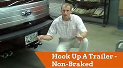 How To Hook Up A U-Haul Trailer - Non-Braked