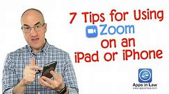 7 Tips for Using Zoom on an iPad or iPhone