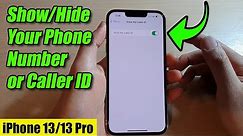 iPhone 13/13 Pro: How to Show/Hide Caller ID / Phone Number