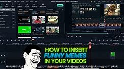 How To Add Funny MEME Clips In Your YouTube Videos Using WONDERSHARE FILMORA For FREE