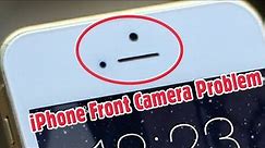 iPhone 6 | Front Selfie Camera Not Working Problem Solve