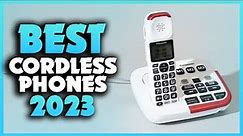 Top 5 Best Cordless Phones You can Buy Right Now [2023]