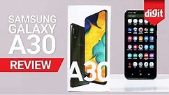 Samsung Galaxy A30 Review | Digit.in