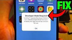 How To FIX Developer Mode Required on iPhone!