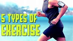 5 Types of Exercise with Dr. Laura Fralich
