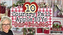 10 ~ FALL AUTUMN 🍎🍂🍏 COUNTRY APPLE Decor! Budget Friendly DIYs to make in 2023