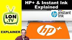 HP Printers: What is HP+ (HP Plus) and Instant Ink?