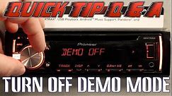 How to turn off demo mode on your Pioneer DEH radio
