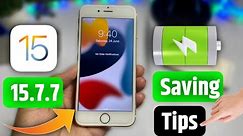iOS 15 Battery Saving Tips | iOS 15 Battery Saving Tips That Really Work on iPhone | iOS 15.7.7 |