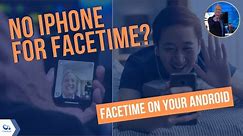 How to FaceTime on Android devices | Kurt the CyberGuy