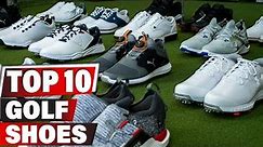 Best Golf Shoe In 2023 - Top 10 New Golf Shoes Review