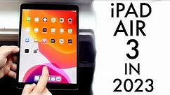 iPad Air 3 In 2023! (Still Worth It?) (Review)