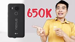 LG Nexus 5X: Snap 808 chỉ 650k!!! Vân tay, loa kép, sạc type c các thứ 🤣🤣🤣