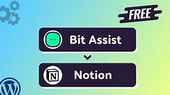 Integrating Bit Assist Form with Notion | Step-by-Step Tutorial | Bit Integrations