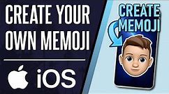 How to Create Your Memoji (Set up Personal Emoji) on iPhone (iOS)