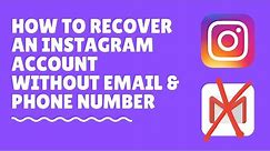 How to Recover Instagram Account Without Email and Phone Number (2021)