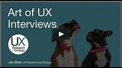The Art of User UX Interviews