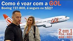 Como é voar com a GOL de Porto Alegre para Recife | Conexão em Brasília | BOEING 737 800.