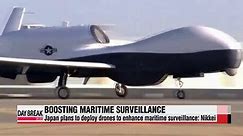 Japan to deploy drones to enhance maritime surveillance Nikkei