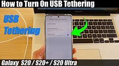 Galaxy S20/S20+: How to Turn On USB Tethering