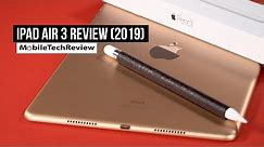Apple iPad Air 3 Review (2019)
