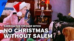 Sabrina The Teenage Witch | No Christmas Without Salem (S1, E11) | Paramount+