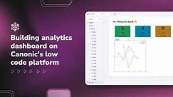 How to build an analytics dashboard with Canonic