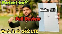 Moto Tab G62 LTE Unboxing & Review | Big Display | Best Tablet For Students | KAAM Ka Tablet | SIM