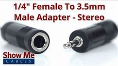 1/4" Female To 3.5mm Male Adapter - Stereo #959