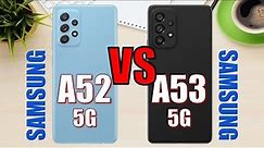 Samsung Galaxy A52 5G vs Samsung Galaxy A53 5G ✅