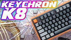 Keychron K8 Review: Solid - *After* Some AQUA KINGS