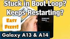 Galaxy A13 & A14: Stuck in Boot Loop, Keeps Restarting Over & Over Again? Easy Fixes!