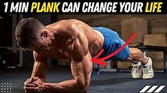 How 1 Minute Plank Every Morning Will Completely Transform Your Body