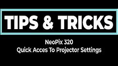 Mastering Your Philips NeoPix 320: Accessing Projector Settings Made Easy