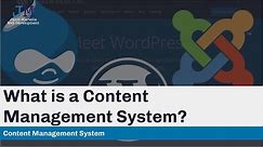 What is a Content Management System?