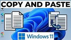 How to Copy and Paste in Windows 11