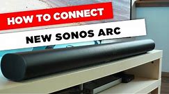 How To Connect Sonos ARC