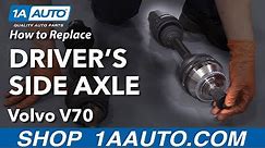 How to Replace Driver's Side Axle 00-07 Volvo V70
