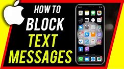 How to Block Messages on iPhone