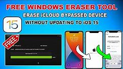 Free iPhone Eraser Windows Tool Restore iCloud Bypassed iPhone Without Updating to iOS 15 Checkra1n