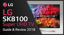 LG Super UHD TV | SK8100 product video| 4K HDR TVs