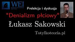 Denializm płciowy - Łukasz Sakowski