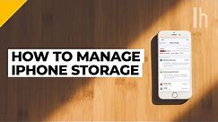 How to Free Up the Most Storage Space on Your iPhone