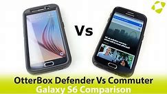 OtterBox Defender Vs Commuter Series Samsung Galaxy S6 Case Review