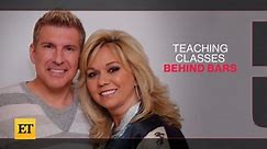 Savannah Chrisley Explains Classes Todd and Julie Are Teaching in Prison