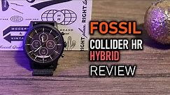 Fossil Collider HR - DETAILED REVIEW - Best Hybrid Smartwatch