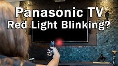 Panasonic TV Red Light Flashing? Do THIS First...