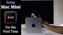 Setup Mac Mini M1 for the First Time (Step by Step Full Setup)