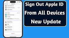 How to sign out apple id from all other devices || Sign out apple id from all iOS devices