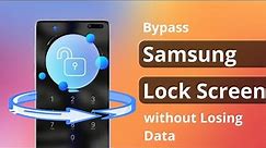 Samung Forgot PIN? Bypass Samsung Lock Screen without Losing Data | Android 13